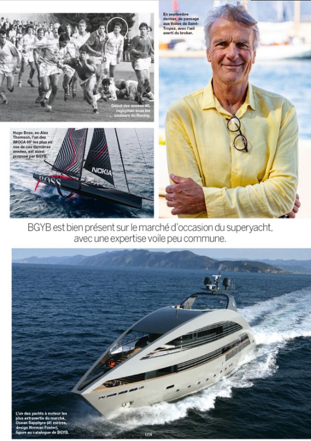 Boat Heroes Magazine presents the atypical career of Bernard Gallay, founder of BGYB