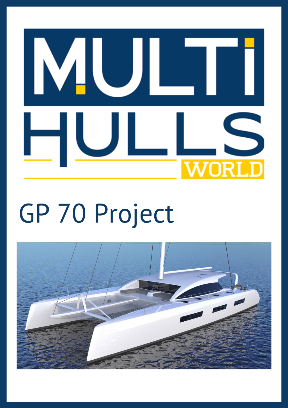 GP 70 : Article on the Multihulls World website