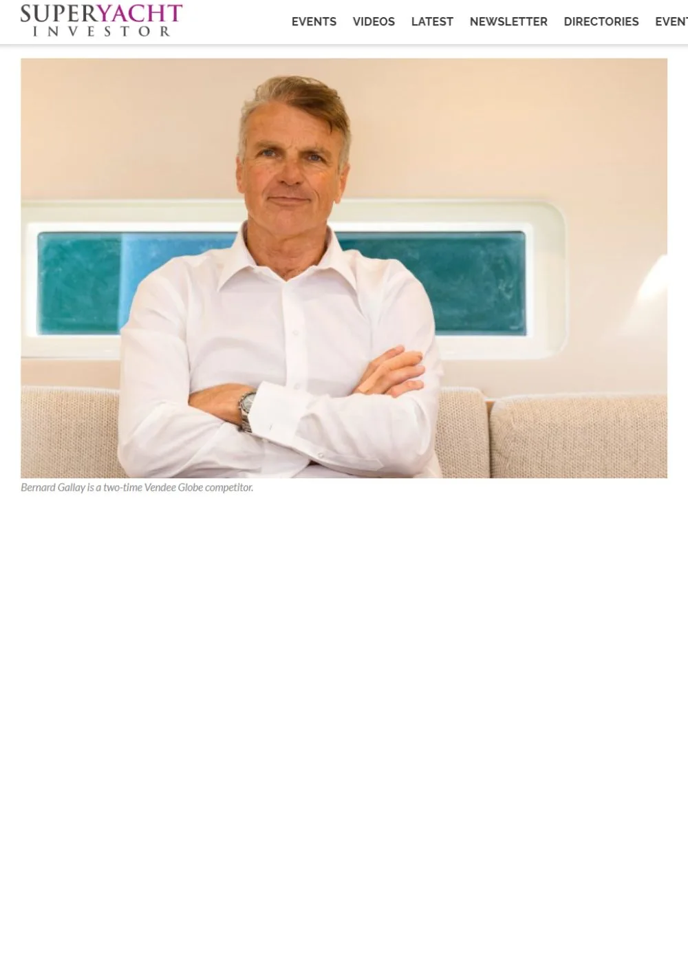 SUPERYACHT Investor presents an exclusive article on Bernard Gallay
